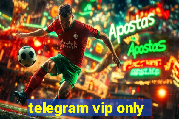 telegram vip only